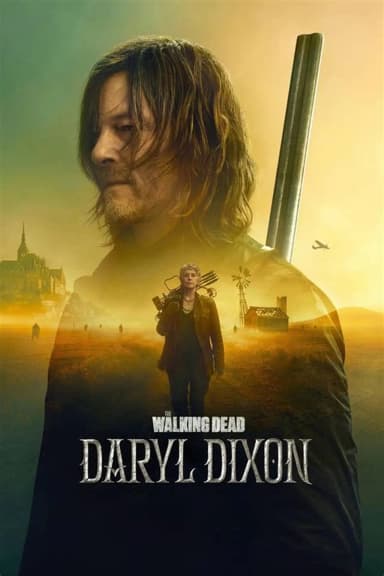 The Walking Dead: Daryl Dixon - الموسم الثالث من مسلسل الموتى السائرون (مترجم)
